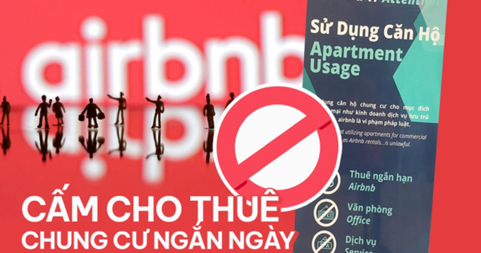 Cấm cho thuê chung cư ngắn ngày: Nhà đầu tư “ngồi trên lửa”, chuyên gia đánh giá lợi suất cho thuê ở mô hình như Airbnb sẽ giảm