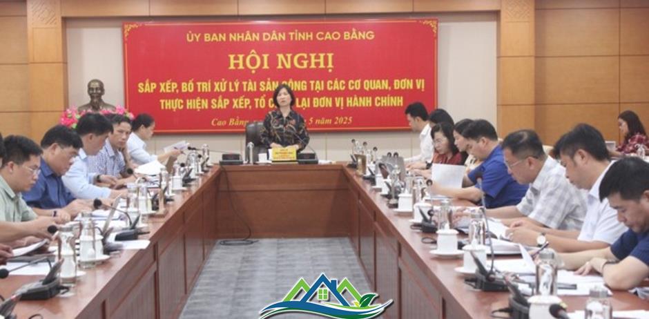 Cao Bằng lên phương án bố trí, sắp xếp tài sản công Cao Bằng lên phương án bố trí, sắp xếp tài sản công