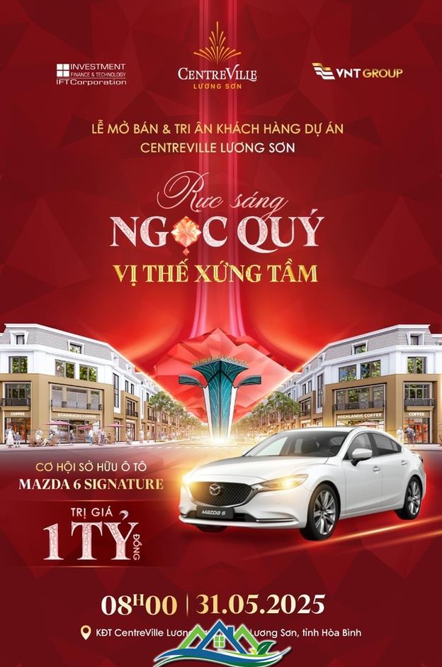 Cơ hội trúng xe Mazda tại Lễ Mở bán và Tri ân CentreVille Lương Sơn Cơ hội trúng xe Mazda tại Lễ Mở bán và Tri ân CentreVille Lương Sơn