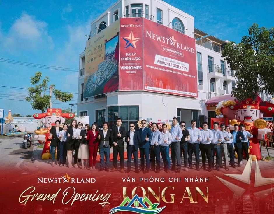NewstarLand khai trương văn phòng Long An, chinh phục đỉnh cao cùng Vinhomes Green City NewstarLand khai trương văn phòng Long An, chinh phục đỉnh cao cùng Vinhomes Green City