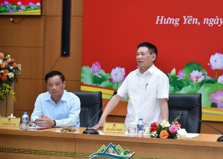Phó Thủ tướng Hồ Đức Phớc giao nhiệm vụ cho tỉnh Hưng Yên