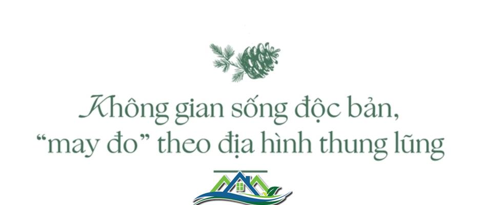 Thanh Xuan Valley: Nghệ thuật “may đo” không gian sống giữa thung lũng triệu thông reo Thanh Xuan Valley: Nghệ thuật “may đo” không gian sống giữa thung lũng triệu thông reo